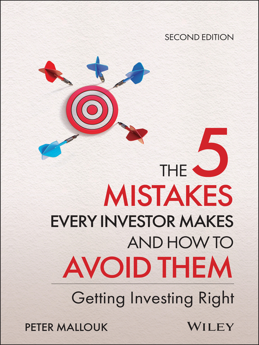 Title details for The 5 Mistakes Every Investor Makes and How to Avoid Them by Peter Mallouk - Available